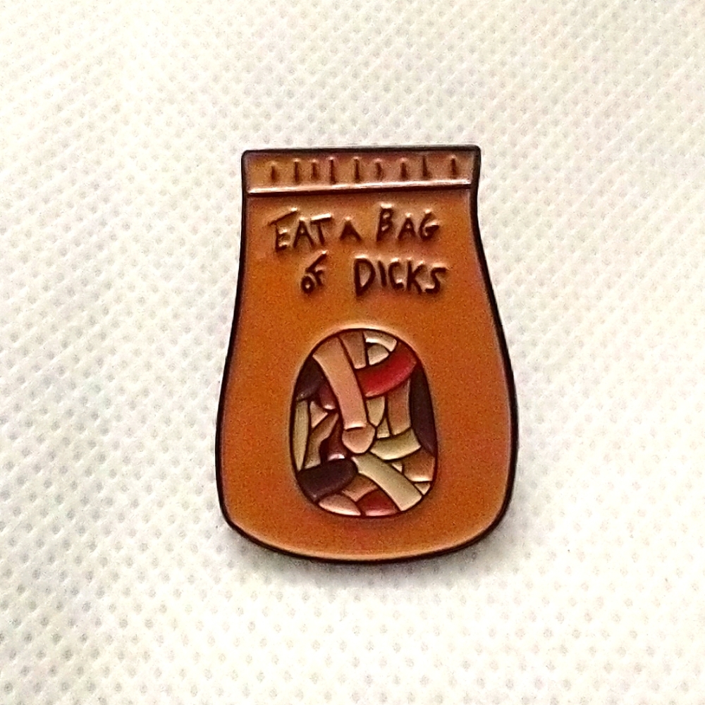🧁 3/$30 Eat A Bag of D***s Enamel Pin NEW